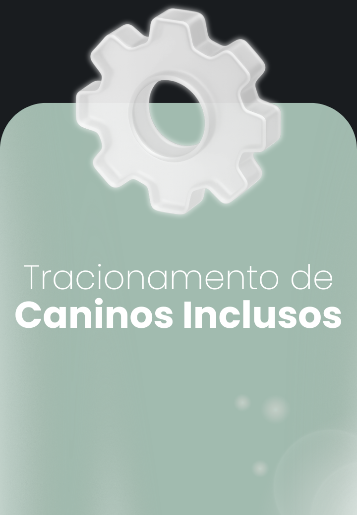 Tracionamento de caninos inclusos
